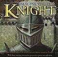 Imagine You're a Knight