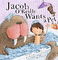 Jacob O'Reilly Wants a Pet
