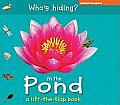 Who's Hiding? in the Pond (Who's Hiding? Books)