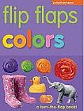 Flip Flaps Colors A Turn The Flap Book