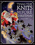 Twas the Knits Before Christmas