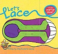 Lets Lace A Step By Step Guide to Lacing