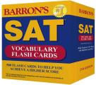 Barrons SAT Vocabulary Flash Cards 2nd Edition 500 Flash Cards to Help You Achieve a Higher Score