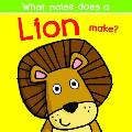 What Noise Does a Lion Make