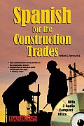 Spanish for the Construction Trade With CD Audio