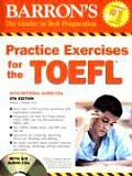 Barrons Practice Exercises for the TOEFL With 6 CDs