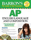 Barron's AP English Language and Composition [With CDROM] (Barron's AP English Language & Composition)