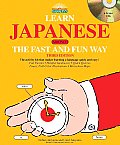 Learn Japanese the Fast & Fun Way 3rd Edition With CDS