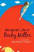 Secret Life Of Becky Miller