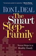 Smart Stepfamily New Seven Steps to a Healthy Family
