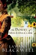 Dowry Of Miss Lydia Clark 03 The Gresham
