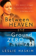 Between Heaven & Ground Zero One Womans