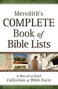 Meredith's Complete Book of Bible Lists: A One-Of-A-Kind Collection of Bible Facts