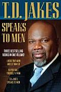 T D Jakes Speaks to Men Loose That Man & Let Him Go So You Call Yourself a Man T D Jakes Speaks to Men