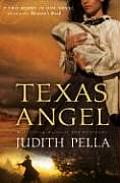 Texas Angel Two Bestselling Novels in One Volume Also Includes Heavens Road