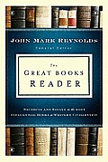 Great Books Reader Excerpts & Essays on the Most Influential Books in Western Civilization