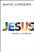 Jesus: Pure & Simple