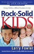Rock Solid Kids Giving Children A Biblical Foundation For Life