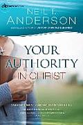 Your Authority in Christ: Overcome Strongholds in Your Life