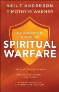 Essential Guide To Spiritual Warfare Learn To Use Spiritual Weapons Keep Your Mind & Heart Strong In Christ Recognize Satans Lies & Defen