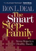 Smart Stepfamily Seven Steps To A Hea