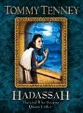 Hadassah: The Girl Who Became Queen Esther