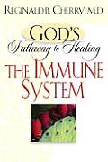Gods Pathway To Healing The Immune Syste