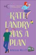 Kate Landry Has a Plan