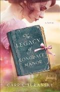 Legacy of Longdale Manor