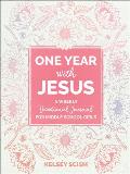 One Year with Jesus: A Weekly Devotional Journal for Middle School Girls