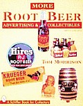 More Root Beer Advertising & Collectibles