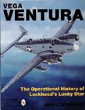 Vega Ventura: The Operational Story of Lockheed's Lucky Star