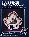 Blue Ridge China Today A Comprehensive Identification & Price Guide for Todays Collector