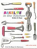 Bakelite In The Kitchen With Value Guide