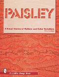 Paisley: A Visual Survey of Pattern and Color Variations