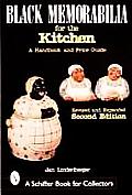 Black Memorabilia For The Kitchen a Handbook & Price Guide 2nd Edition