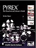 Pyrex The Unauthorized Collectors Guide