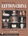 Twentieth Century Lefton China and Collectibles: A Numbered Price Guide for Collectors