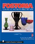 Fostoria Serving The American Table 2nd Edition