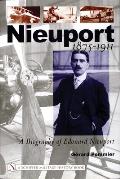 Nieuport a biography of Edouard Nieuport 1875 1911