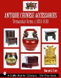 Antique Chinese Accessories Vernacular Items C 1850 1930