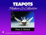 Teapots Makers & Collectors
