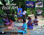 Mexican Folk Art: From Oaxacan Artist Families