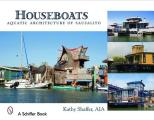 Houseboats Aquatic Architecture Of Sausa