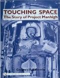 Touching Space: The Story of Project Manhigh