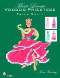 Marie Laveau Voodoo Priestess Paper Dolls