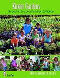 Kinder Gardens Growing Inspiration for Children