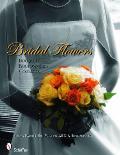 Bridal Flowers Bouquets Boutonnires Corsages