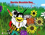 Bertie Bumble Bee: Troubled by the Letter B: Troubled by the Letter B