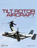Tilt Rotor Aircraft an Illustrated History